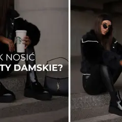 Jak nosić sztyblety damskie? Oto stylizacje, które zachwycą każdego