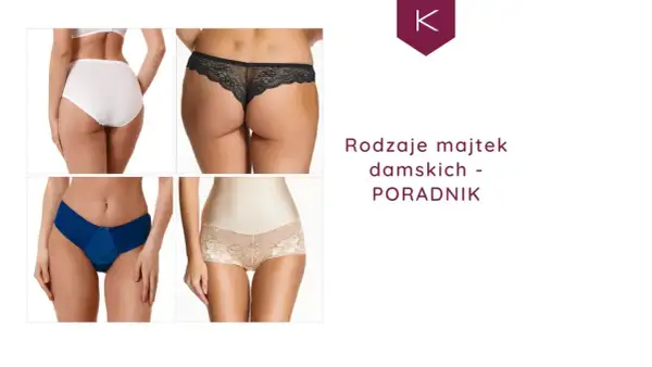 Figi damskie co to? Kluczowe informacje, cechy i rodzaje, które musisz znać